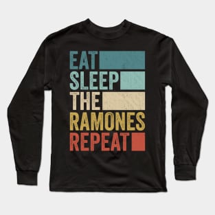 Funny Eat Sleep The Ramones Repeat Retro Vintage Long Sleeve T-Shirt